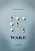 Wake