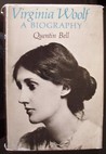 Virginia Woolf by Quentin Bell Virginia Woolf by Quentin Bell