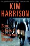 For a Few Demons More (The Hollows, #5) For a Few Demons More (The Hollows, #5)