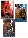 Shelly Laurenston Bundle: Big Bad Beast, the Mane Event, the Beast in Him