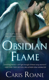 Obsidian Flame by Caris Roane Obsidian Flame by Caris Roane