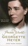 The Private World of Georgette Heyer by Jane Aiken Hodge The Private World of Georgette Heyer by Jane Aiken Hodge