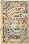 The Victorian Fairy Tale Book by Michael Patrick Hearn The Victorian Fairy Tale Book by Michael Patrick Hearn