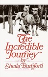 The Incredible Journey by Sheila Burnford The Incredible Journey by Sheila Burnford