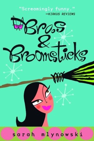 Bras & Broomsticks (Magic in Manhattan, #1)