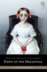 Pride and Prejudice and Zombies by Steve Hockensmith Pride and Prejudice and Zombies by Steve Hockensmith