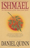 Ishmael: An Adventure of the Mind and Spirit