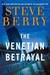 The Venetian Betrayal (Cott...