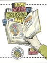 How to Make a Journal of Your Life by Dan Price