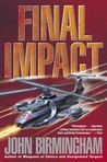 Final Impact (Axis of Time, #3) Final Impact (Axis of Time, #3)