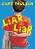 Liar, Liar: The Theory, Practice and Destructive Properties of Deception (Hardcover)
