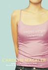 Vegan, Virgin, Valentine (V Valentine, #1)