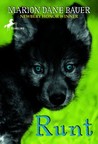 Runt by Marion Dane Bauer Runt by Marion Dane Bauer