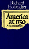 America at 1750 by Richard Hofstadter America at 1750 by Richard Hofstadter