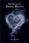 The Fortune of Carmen Navarro by Jennifer Fisher Bryant The Fortune of Carmen Navarro by Jennifer Fisher Bryant