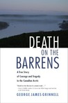 Death on the Barrens by George James Grinnell