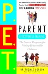Parent Effectiveness Training by Thomas Gordon Parent Effectiveness Training by Thomas Gordon