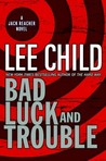 Bad Luck and Trouble (Jack Reacher, #11)