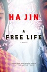 A Free Life by Ha Jin A Free Life by Ha Jin