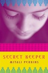 Secret Keeper by Mitali Perkins Secret Keeper by Mitali Perkins