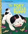 The Poky Little Puppy by Janette Sebring Lowrey The Poky Little Puppy by Janette Sebring Lowrey