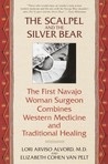 The Scalpel and the Silver Bear by Lori Alvord The Scalpel and the Silver Bear by Lori Alvord