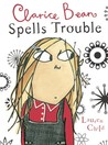 Clarice Bean Spells Trouble Clarice Bean Spells Trouble