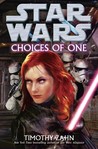 Choices of One by Timothy Zahn Choices of One by Timothy Zahn