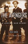 The Avengers: A Jewish War Story The Avengers: A Jewish War Story