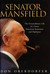 Senator Mansfield: The Extr...