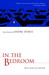 In the Bedroom: Seven Stori...