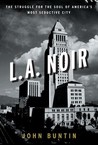 L.A. Noir by John Buntin