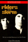 Riders on the Storm by John Densmore Riders on the Storm by John Densmore