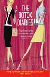 The Botox Diaries by Lynn Schnurnberger The Botox Diaries by Lynn Schnurnberger