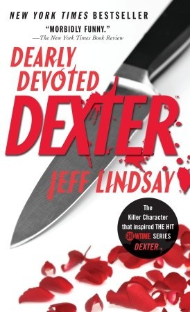 Dearly Devoted Dexter (Dexter, #2)