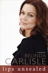 Lips Unsealed by Belinda Carlisle Lips Unsealed by Belinda Carlisle