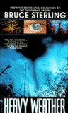 Heavy Weather by Bruce Sterling