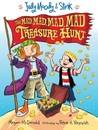 The Mad, Mad, Mad, Mad Treasure Hunt by Megan McDonald