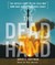 The Dead Hand: The Untold Story of the Cold War Arms Race and its Dangerous Legacy (Audio CD)
