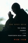 The Open Road: The Global Journey of the Fourteenth Dalai Lama The Open Road: The Global Journey of the Fourteenth Dalai Lama