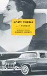 Morte D'Urban by J.F. Powers