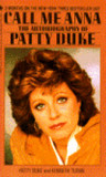 Call Me Anna by Patty Duke Call Me Anna by Patty Duke