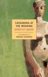 Cassandra at the Wedding by Dorothy Baker