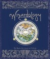 Wizardology by Dugald A. Steer Wizardology by Dugald A. Steer