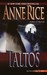 Taltos (Lives of The Mayfair Witches #3)