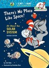 There's No Place Like Space by Tish Rabe There's No Place Like Space by Tish Rabe