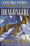 Dragongirl by Todd J. McCaffrey Dragongirl by Todd J. McCaffrey