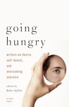 Going Hungry by Kate M. Taylor Going Hungry by Kate M. Taylor