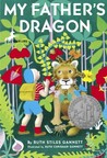 My Father's Dragon by Ruth Stiles Gannett