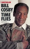 Time Flies by Bill Cosby